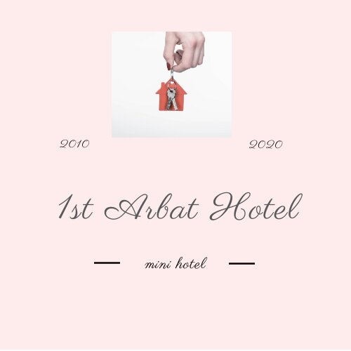 1st Arbat Hotel